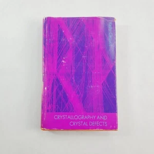 Crystallography and Crystal Defects A. Kelly and G.W. Groves Hardcover 1970 - Picture 1 of 10