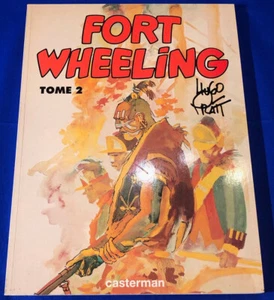 PRATT FORT WHEELING TOME 2 - EDITION ORIGINALE CASTERMAN 1995 (N° 19484) - Picture 1 of 2
