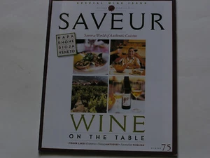 SAVEUR MAGAZINE #75 May 2004 Wine on the Table - Picture 1 of 7