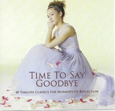 Various-Time to Say Goodbye: 40 Timeless Classics for Moments of Reflection CD - Bild 1 von 2
