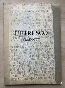 Avv. E. Gatti, L'etrusco Tradotto, Modena, E. G. Scilaceum 1967 - Picture 1 of 5