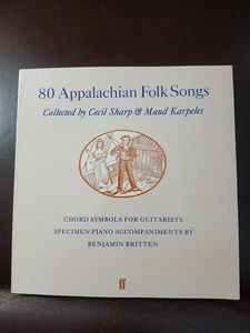 80 Appalachian Folk Songs by Cecil Sharpe and Maud Karpeles 1983. For Piano - Picture 1 of 6