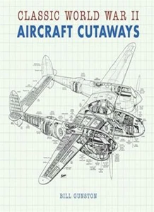 Classic World War II Aircraft Cutaways (Transport),Bill Gunston- 9780753731178 - Picture 1 of 1