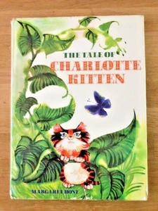 THE TALE OF CHARLOTTE KITTEN by MARGARET BONE - Hardback D/W - 1969 - Picture 1 of 1