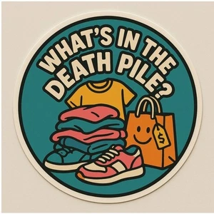 Funny Reseller Sticker "What's in the Death Pile?" - Picture 1 of 1