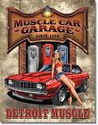 MUSCLE CAR GARAGE SINCE 1969 DETROIT MUSCLE HUMOROUS STEEL SIGN MADE IN USA