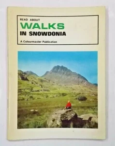 Read About Walks in Snowdonia. A Colourmaster Publication probably 1977 p/back - Picture 1 of 9