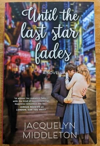 Until the Last Star Fades by Jacquelyn Middleton (Paperback, 1st Edition) - Picture 1 of 2