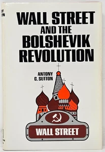 Wall Street and the Bolshevik Revolution Anthony C Sutton 1974 Hardcover Book DJ - Picture 1 of 14