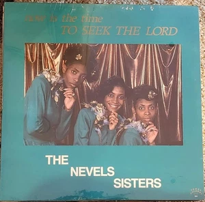 NEVEL SISTERS: Now Is The Time To Seek The Lord 1990 Gospel LP *NEW MINT* - Bild 1 von 2