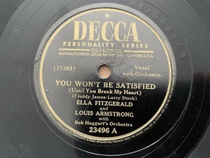 DECCA Record 78 rpm 23496 Ella Fitzgerald & Louis Armstrong You Won't Satisfied - Picture 1 of 7