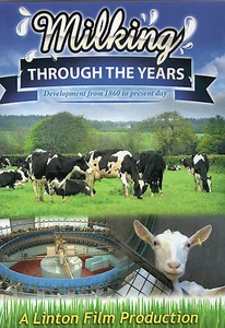 Milking Through the Years DVD A New Linton Film Release 2016 - Picture 1 of 2