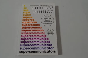 Supercommunicators : How to Unlock the Secret Language of Connection by Charles - Picture 1 of 4
