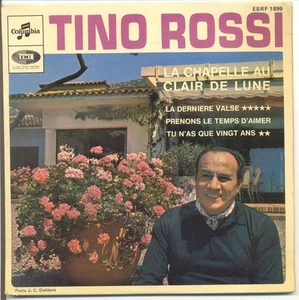 TINO ROSSI vinyle 45T EP LA CHAPELLE AU CLAIR DE LUNE - COLUMBIA 1899 F Réduit - Picture 1 of 1