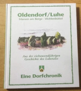 Oldendorf / Luhe Eine Dorfchronik von Marxen am Berge - Bild 1 von 1