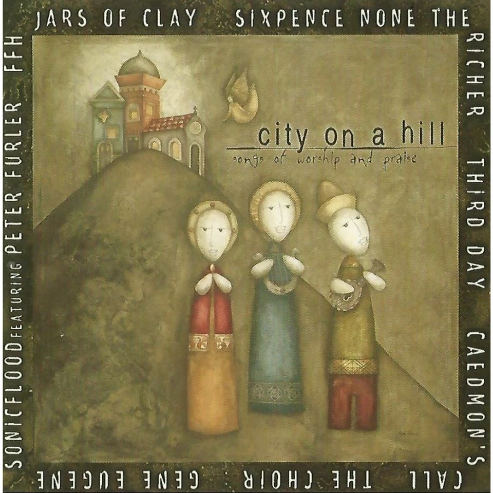 City on a Hill: Songs of Worship and Praise by Various Artists (CD, Aug-2000, Es Foto 1 de 1