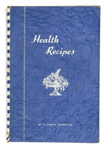 Kathryn REYNOLDS / Health Recipes Organic Food 1946 Tigard, Oregon Vegan - Picture 1 of 5