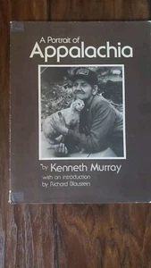 A Portrait Of Appalachia Kenneth Murray Large Soft Cover Book Rare Vintage 1985 - Picture 1 of 4