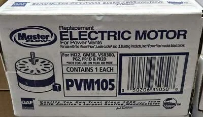 MASTERFLOW GAF Master Flow Replacement Power Roof Vent Motor 1/12 HP PVM105 ER PR EG PG Gab