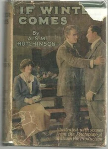 If Winter Comes A.S.M. Hutchinson 1923 Photoplay Edition Hardcover Dust Jacket - Picture 1 of 1
