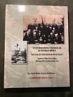 Us Submarine Chaser 38 In World War I: My Dad In The Motor Boat Navy, Signed New