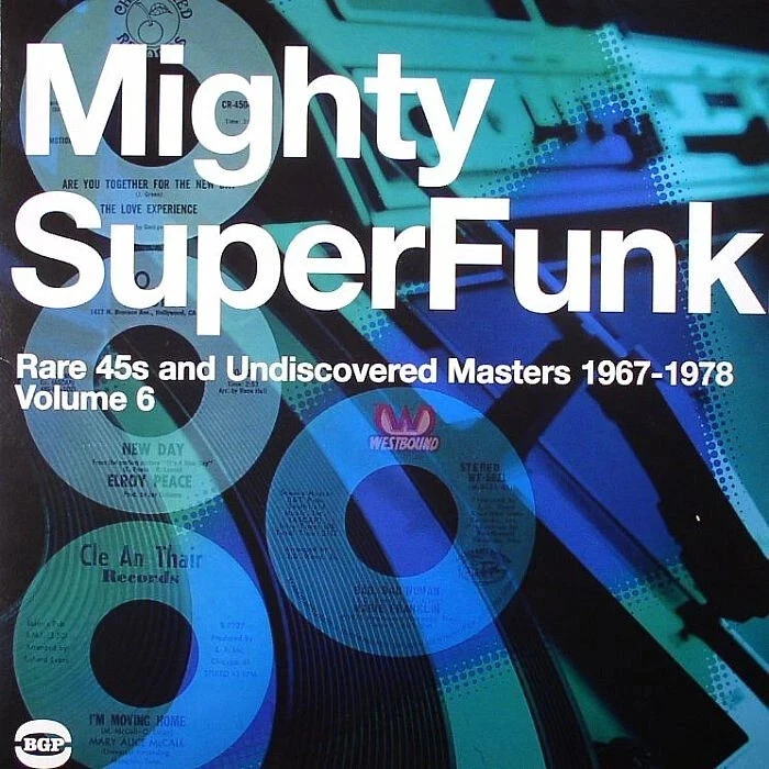 Mighty Super Funk Rare 45s & Undiscovered Masters 1967-1978 Volume 6  2lp - Image 1 of 1