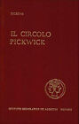 Il circolo Pickwick. - [Istituto Geografico De Agostini]