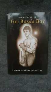 The Boss's Boy by Roy Chandler, Perry County PA - Picture 1 of 1