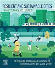 Resilient and Sustainable Cities: Research, Policy and Practice by Zaheer Allam 
