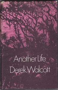 Another Life by Derek Walcott - First English Edition - 1973 - St Lucia - Scarce - Picture 1 of 12