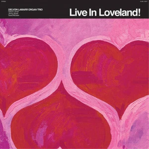 Delvon Lamarr Organ Trio Live in Loveland! (RSD 2022) (Vinyl) (US IMPORT) - Picture 1 of 1
