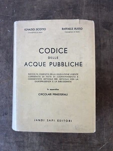 CODICE DELLE ACQUE PUBBLICHE Scotto Russo 1ª Ediz.1962 Numerato Jandi Sapi Edit - Picture 1 of 7