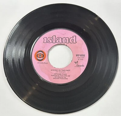 Jethro Tull - Living In The Past -  7” Single. Island Records WIP 6056. - Image 1 of 2