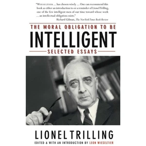 The Moral Obligation to Be Intelligent: Selected Essays - Picture 1 of 1