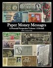 Jeffrey J Wing Paper Money Messages (Paperback)