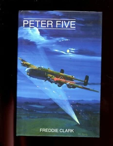 PETER FIVE.   Freddie Clark, RAF ,  1st HBdj VG  - Imagen 1 de 2