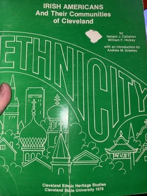 Irish Americans and their communities of Cleveland - Cleve Ethnic Heritage Study - Image 1 of 4