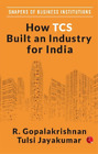 R. Gopalakrishnan Tulsi Jay How TCS Built An Industry For (Hardback) (UK IMPORT)