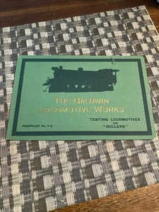 Baldwin Locomotive Works Testing Locomotives on Rollers Pamphlet No. F-2 1920 - Picture 1 of 8