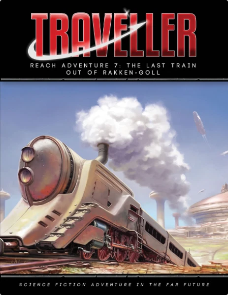 Traveller RPG: (Adventure) The Last Train Out of Rakken-Goll - Image 1 of 1