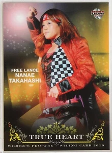 Nanae Takahashi (Freelance) - 2010 BBM Women's Pro-Wrestling Trading Card - Picture 1 of 3