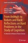 From Animals to Robots and Back: Reflections on Hard Problems in the Study  3450