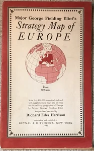 " MAJOR GEORGE FIELDING ELIOT'S STRATEGY MAP OF EUROPE " 1940 WWII FOLDING MAP - Picture 1 of 3