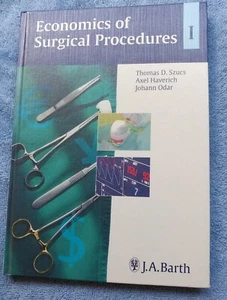 Economics of Surgical Procedures I HARDCOVER, 2000 by Thomas Szucs MEDICAL BOOK - Imagen 1 de 1