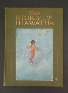 The Story of Hiawatha by Winston Stokes Illustrated by M. L. Kirk - Bild 1 von 12