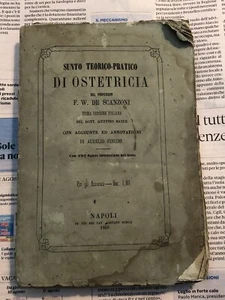 1860 SUNTO TEORICO-PRATICO DI OSTETRICIA, SCANZONI Mayer Finizio, Napoli Nobile - Foto 1 di 24