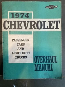 1974 Chevrolet Passenger Car and Light Duty Truck Overhaul Manual ST 333-74 EX! - Imagen 1 de 7