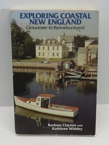 Exploring Coastal New England Gloucester to Kennebunkport - Barbara Clayton PB - Imagen 1 de 7