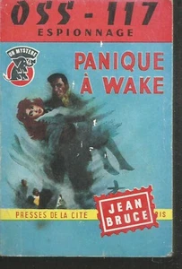OSS 117 - Panique à Wake. Jean BRUCE. Presses de la Cité Z33 - Picture 1 of 1