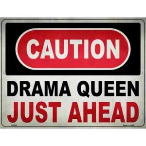 Caution Drama Queen Parking Sign 9"x 12" Home Wall Door Garage Novelty Decor - Picture 1 of 1